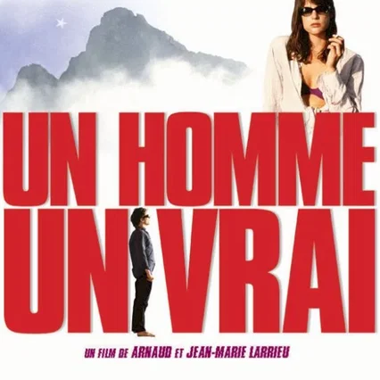 Miniature photo du film : Un Homme, Un Vrai