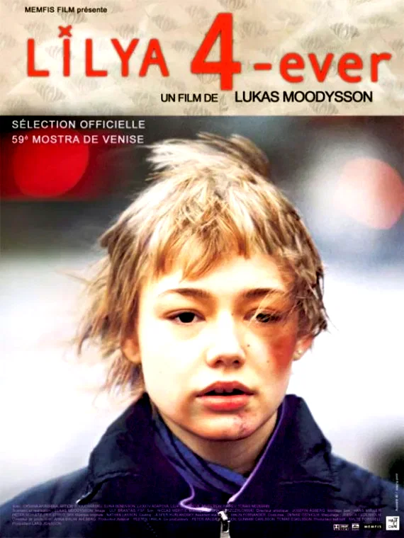 Affiche du film : Lilya 4-ever