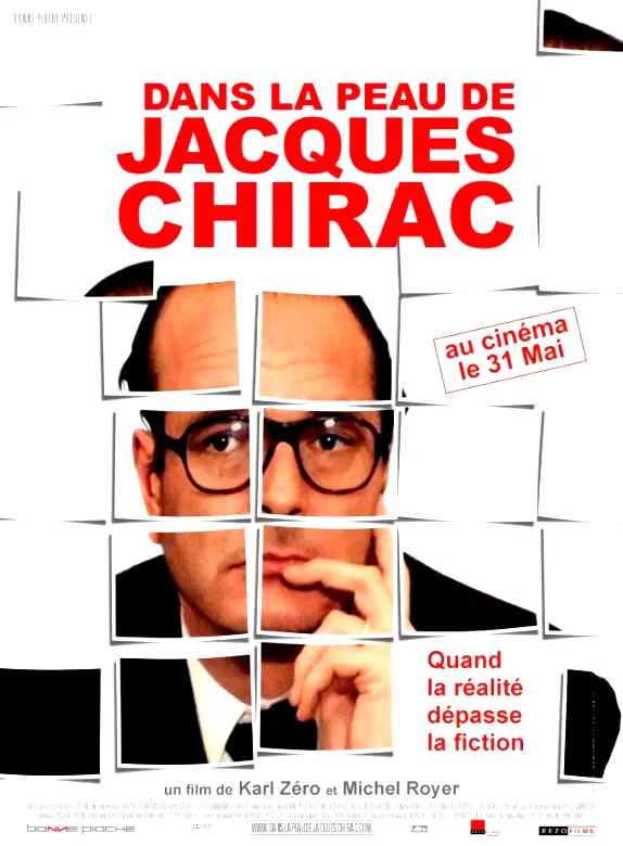 Affiche du film : Dans la peau de Jacques Chirac