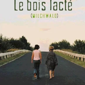 Photo du film : Le bois lacte