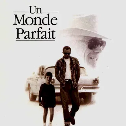 Miniature photo du film : Un monde parfait