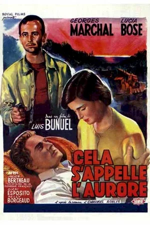 Affiche du film : Cela s'appelle l'aurore