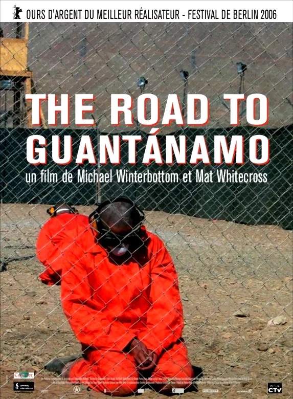 Affiche du film : The road to guantanamo