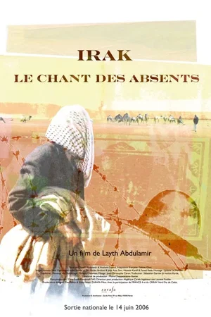 Affiche du film : Irak, le chant des absents