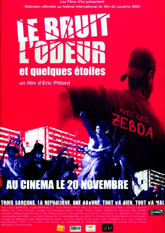 Affiche du film : Le Bruit, L'Odeur Et Quelques Etoiles