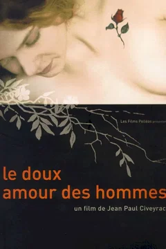 Affiche du film Le doux amour des hommes