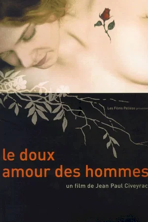 Affiche du film : Le doux amour des hommes