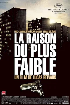 Affiche du film = La raison du plus faible