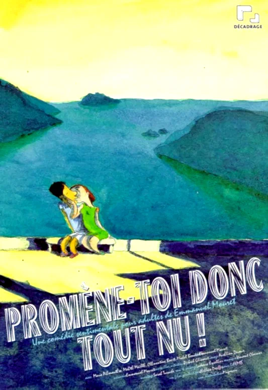 Affiche du film : Promène-toi donc tout nu !