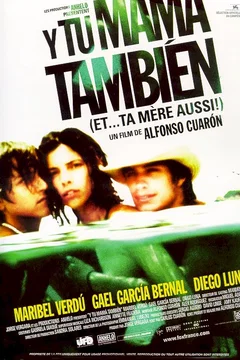 Affiche du film Et... Ta mère aussi