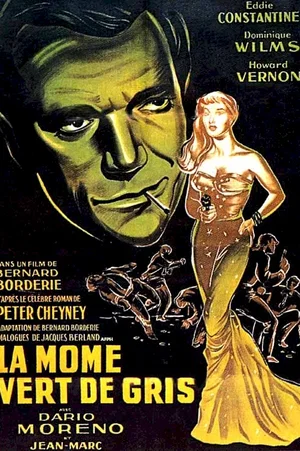 Affiche du film : La môme vert-de-gris