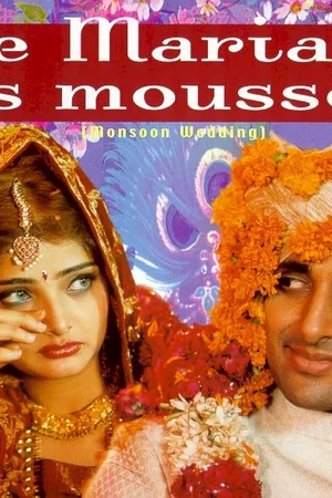 Affiche du film : Le mariage des moussons