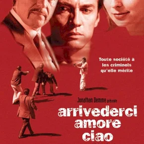 Photo du film : Arrivederci amore ciao