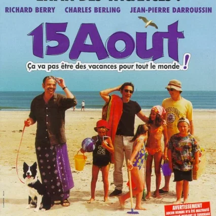 Miniature photo du film : 15 août (ça va pas être des vacances pour tout le monde)