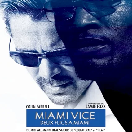 Miniature photo du film : Miami Vice : Deux flics à Miami