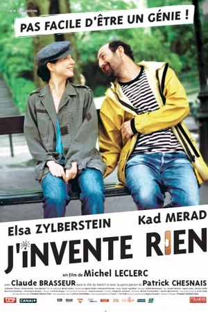 Affiche du film : J'invente rien