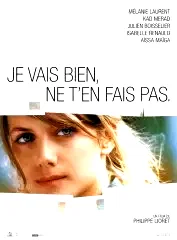 Affiche du film : Je vais bien, ne t'en fais pas 