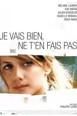 Affiche du film Je vais bien, ne t'en fais pas 