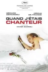 Affiche du film Quand j'étais chanteur
