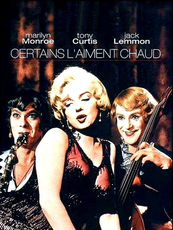 Affiche du film : Certains l'aiment chaud