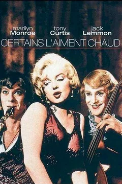 Affiche du film Certains l'aiment chaud