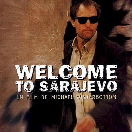 Miniature photo du film : Welcome to sarajevo