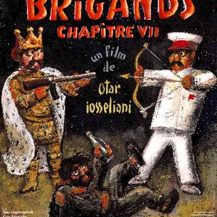 Miniature photo du film : Brigands, chapitre VII