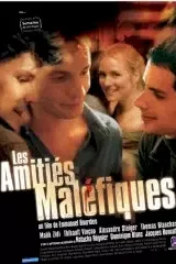 Affiche du film Les Amitiés maléfiques