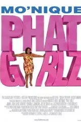 Affiche du film : Phat girlz