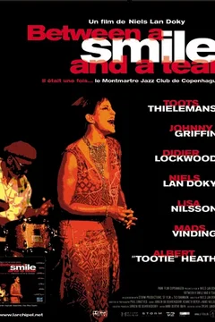 Affiche du film = Between a smile and a tear : il était une fois le montmartre jazz club de copenh