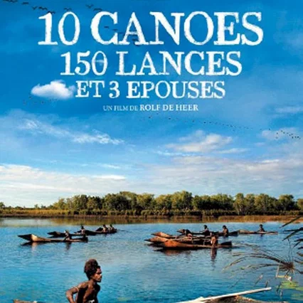 Miniature photo du film : 10 canoës, 150 lances et 3 épouses