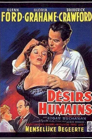 Affiche du film : Desirs humains