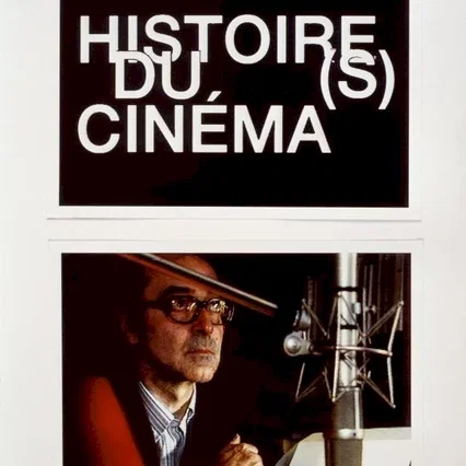 Miniature photo du film : Moments choisis des histoire(s) du cinéma