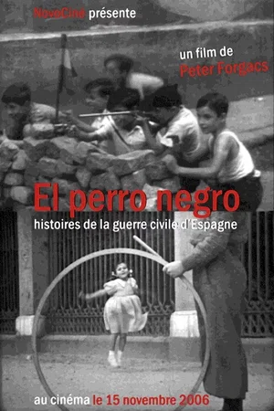 Affiche du film : El perro negro (histoires de la guerre civile d'espagne)