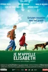 Affiche du film = Je m'appelle Elisabeth