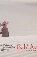 Affiche du film : Bab'Aziz, le prince qui contemplait son âme