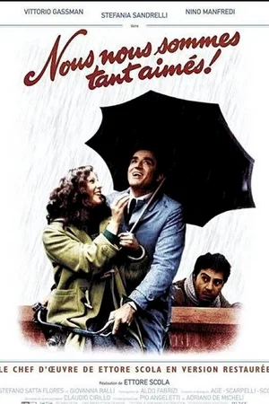 Affiche du film : Nous nous sommes tant aimés