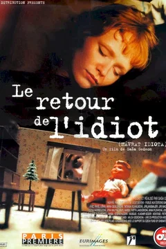 Affiche du film Le retour de l'idiot