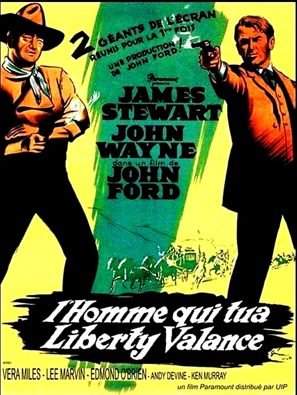 Affiche du film : L'homme qui tua Liberty Valance