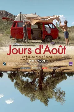 Affiche du film Jours d'aout