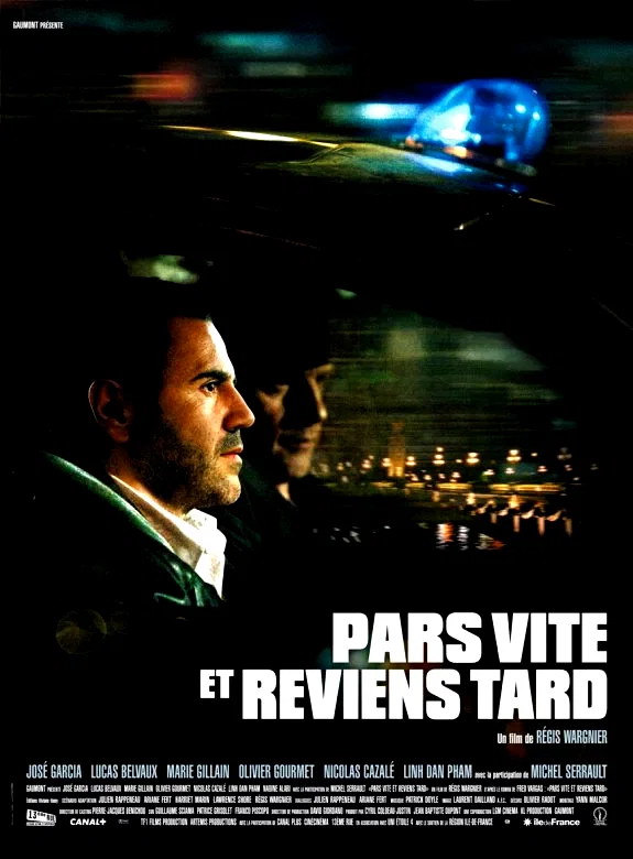 Affiche du film : Pars vite et reviens tard