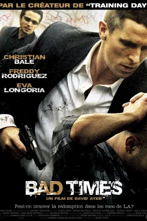 Photo du film : Bad times