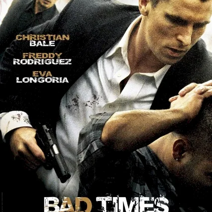 Miniature photo du film : Bad times
