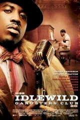 Affiche du film Idlewild, gangsters club