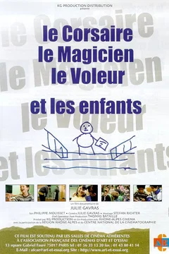 Affiche du film = Le corsaire, le magicien, le voleur et les enfants