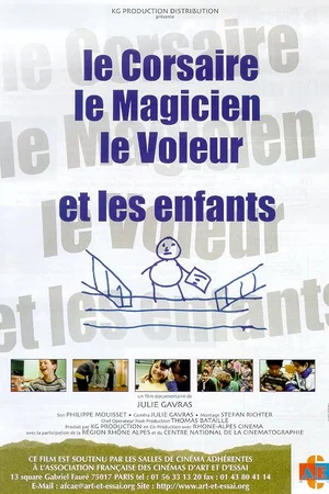 Affiche du film : Le corsaire, le magicien, le voleur et les enfants