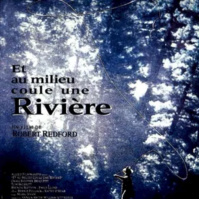 Photo du film : Et au milieu coule une riviere