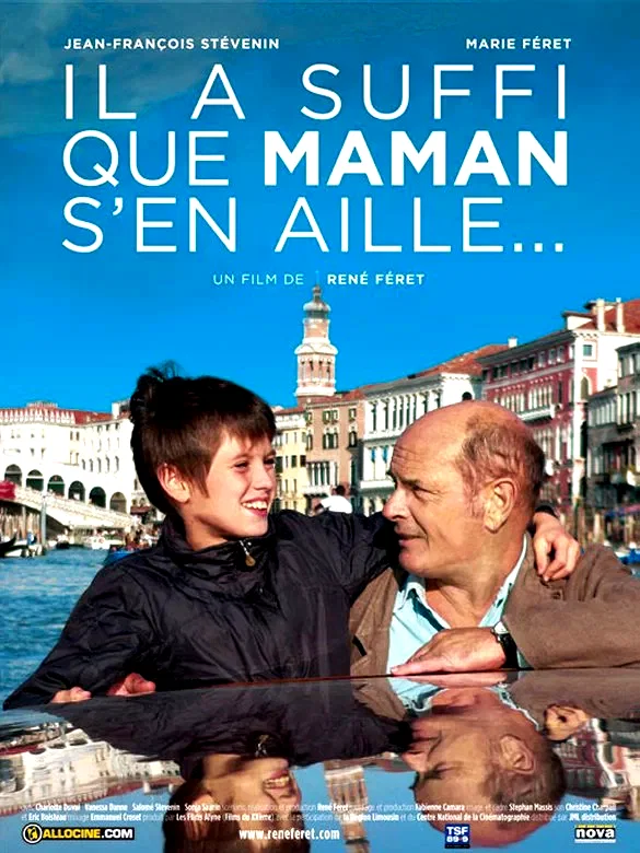 Affiche du film : Il a suffi que maman s'en aille...