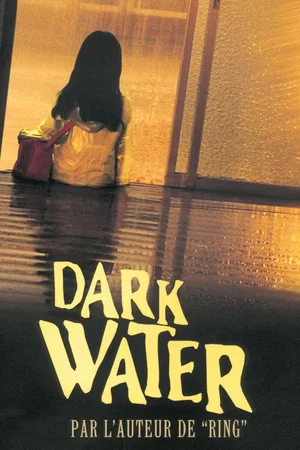Affiche du film : Dark water