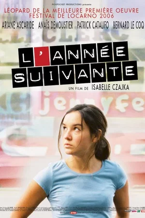 Affiche du film : L'annee suivante